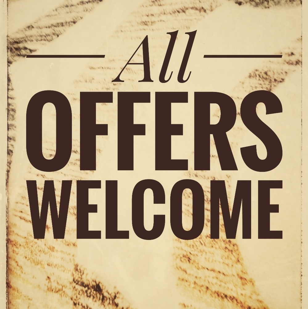 I accept most reasonable offers.